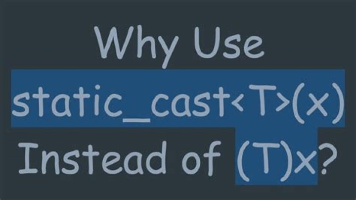 Why use static_cast<int>(x) instead of (int)x?