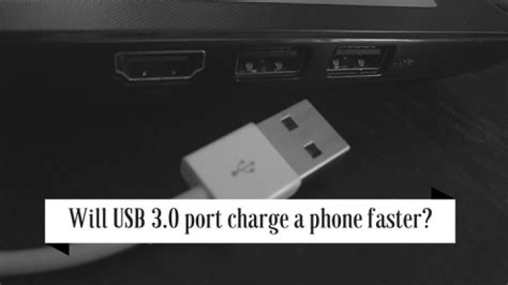 Will a mobile phone charge faster if plugged into a USB 3.0 port