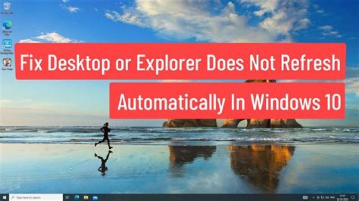 Windows 7 desktop does not automatically refresh