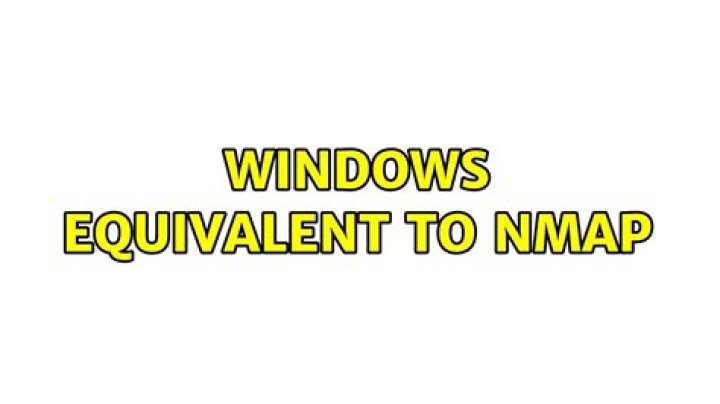 Windows equivalent to nmap