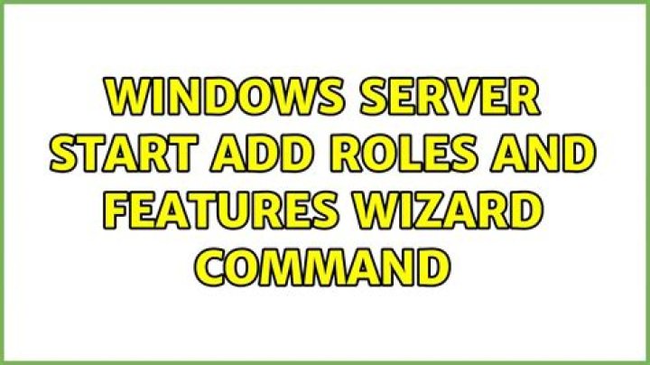 Windows Server start Add Roles and Features Wizard command