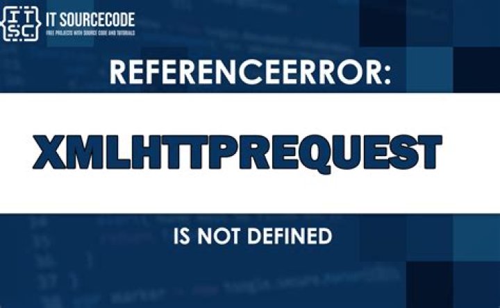 XMLHttpRequest module not defined/found