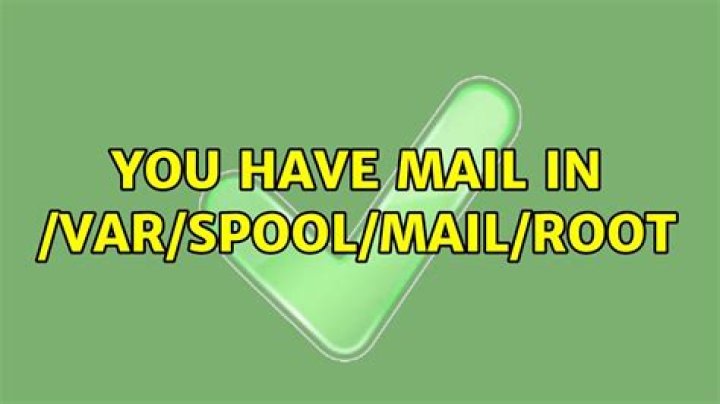 You have mail in /var/spool/mail/root