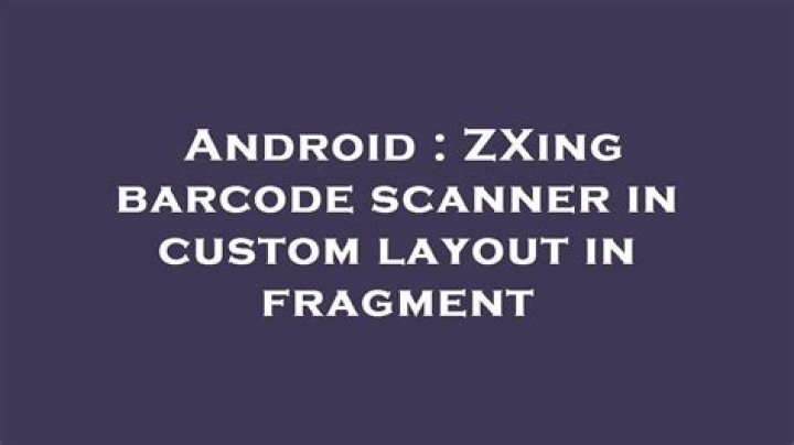 ZXing barcode scanner in custom layout in fragment